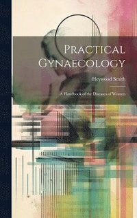 bokomslag Practical Gynaecology