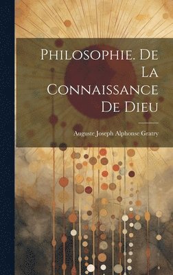Philosophie. De La Connaissance De Dieu