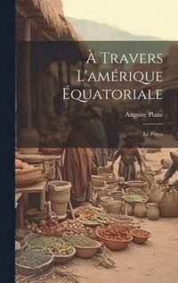 bokomslag  Travers L'amrique quatoriale