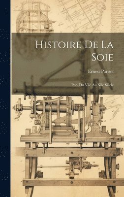 Histoire De La Soie 1