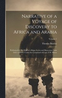 bokomslag Narrative of a Voyage of Discovery to Africa and Arabia