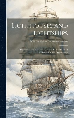 bokomslag Lighthouses and Lightships