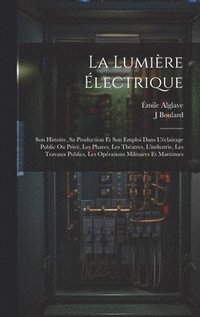 bokomslag La Lumire lectrique