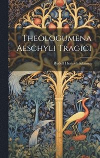 bokomslag Theologumena Aeschyli Tragici
