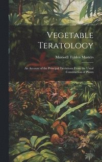 bokomslag Vegetable Teratology