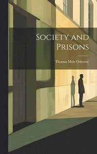 bokomslag Society and Prisons