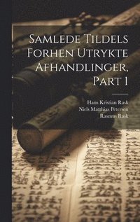 bokomslag Samlede Tildels Forhen Utrykte Afhandlinger, Part 1