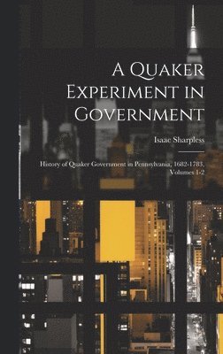 Quaker Experiment in Government