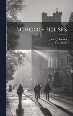 School-Houses 1