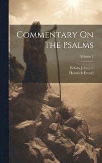 bokomslag Commentary On the Psalms; Volume 2