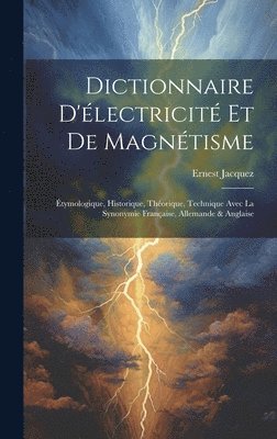 bokomslag Dictionnaire D'lectricit Et De Magntisme