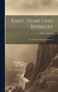 bokomslag Kant, Hume und Berkeley