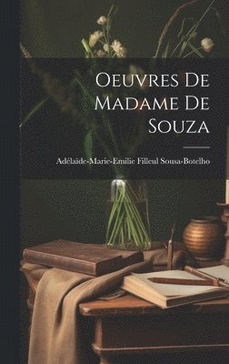 bokomslag Oeuvres De Madame De Souza