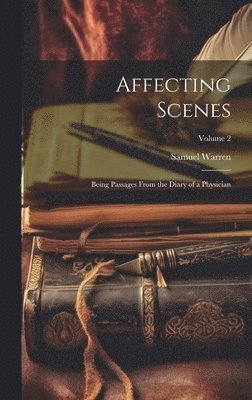Samuel Warren - Affecting Scenes, Inbunden