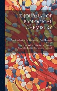 bokomslag The Journal of Biological Chemistry; Volume 53