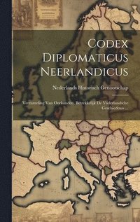 bokomslag Codex Diplomaticus Neerlandicus
