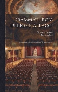 bokomslag Drammaturgia Di Lione Allacci