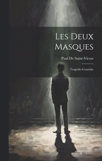 bokomslag Les Deux Masques