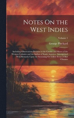 bokomslag Notes On the West Indies