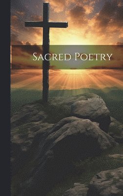 bokomslag Sacred Poetry