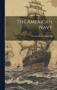 bokomslag The American Navy