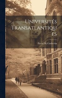 bokomslag Universits Transatlantiques