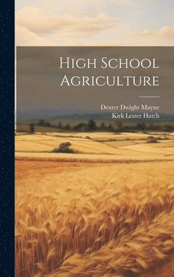 High School Agriculture 1