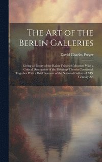 bokomslag Art of the Berlin Galleries