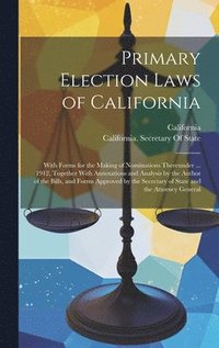 bokomslag Primary Election Laws of California