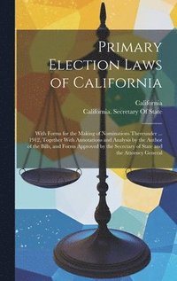 bokomslag Primary Election Laws of California