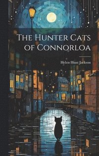 bokomslag The Hunter Cats of Connorloa