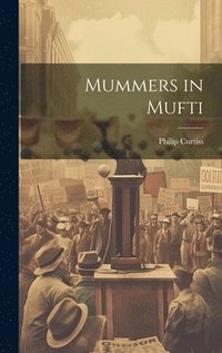 bokomslag Mummers in Mufti