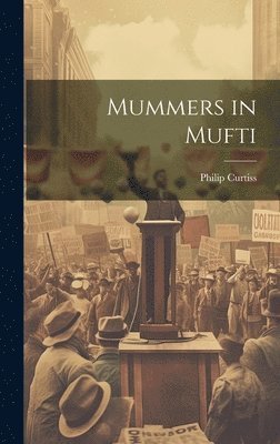 Mummers in Mufti 1