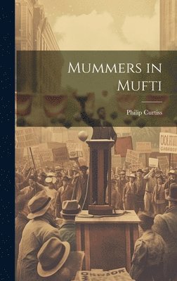 Mummers in Mufti