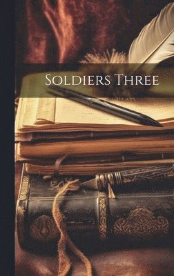 Soldiers Three 1