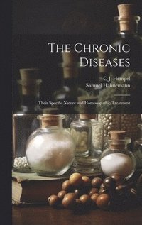 bokomslag The Chronic Diseases