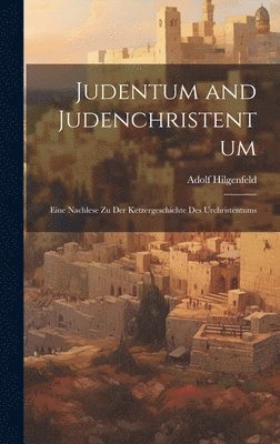 bokomslag Judentum and Judenchristentum