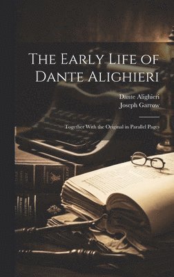 bokomslag The Early Life of Dante Alighieri