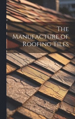 Manufacture of Roofing Tiles 1