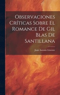 bokomslag Observaciones Crticas Sobre El Romance De Gil Blas De Santillana