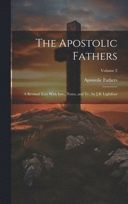 bokomslag The Apostolic Fathers