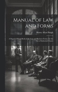 bokomslag Manual of Law and Forms