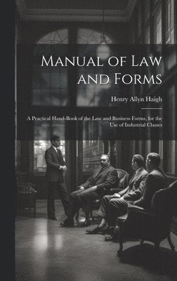 Manual of Law and Forms 1