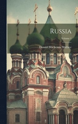 Russia; Volume 1 1