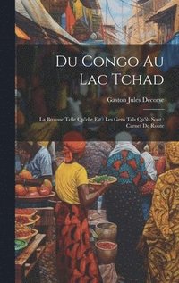 bokomslag Du Congo Au Lac Tchad