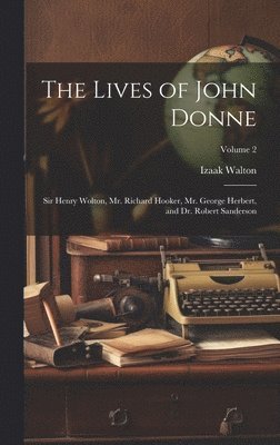The Lives of John Donne 1