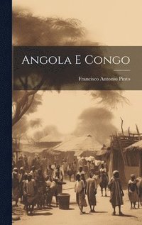 bokomslag Angola E Congo