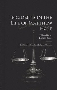 bokomslag Incidents in the Life of Matthew Hale