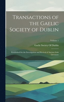 bokomslag Transactions of the Gaelic Society of Dublin