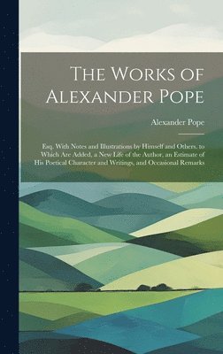 bokomslag The Works of Alexander Pope